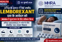 अनिद्रा (Insomnia) की नई दवा Lemborexant के आवेदन को MHRA ने मूल्यांकन के लिए स्वीकार किया अनिद्रा (Insomnia) की नई दवा Lemborexant के आवेदन को MHRA ने मूल्यांकन के लिए स्वीकार किया