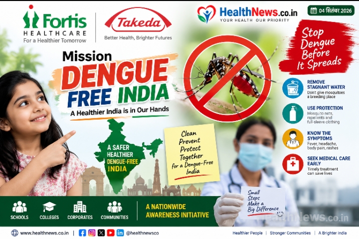 डेंगू के खिलाफ देशभर में नया अभियान, Fortis और Takeda ने शुरू किया ‘Mission Dengue Free India’